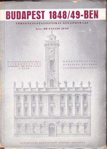 Budapest 1848/49-ben (t�rt�neti-statisztikai �llapotrajz)