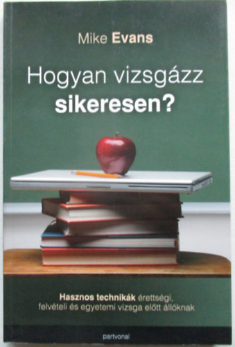 Hogyan vizsgzz sikeresen?
