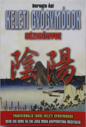 Berente �gnes - Keleti gy�gym�dok k�zik�nyve