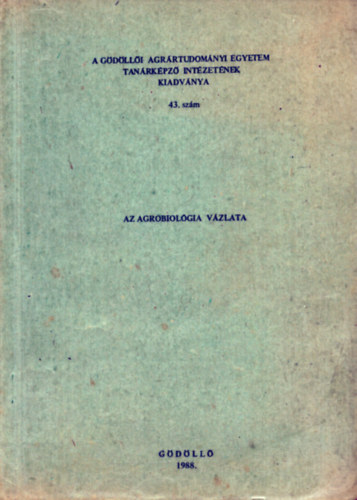 Az agrobiol�gia v�zlata