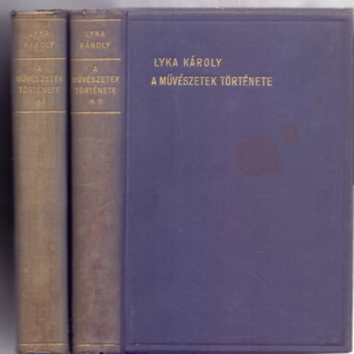 A m�v�szetek t�rt�nete 1-2. k�tet (1. A legfontosabb eml�kek �s mesterek ismertet�se - 2. K�pek)