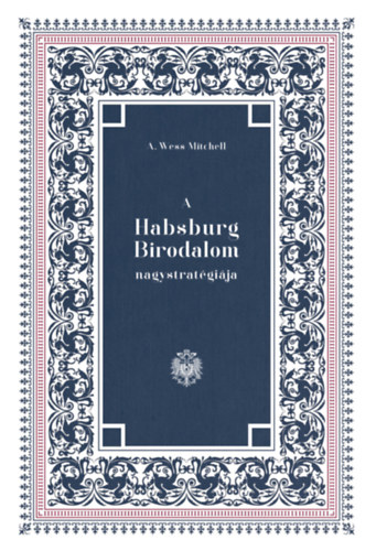 A Habsburg Birodalom nagystratgija