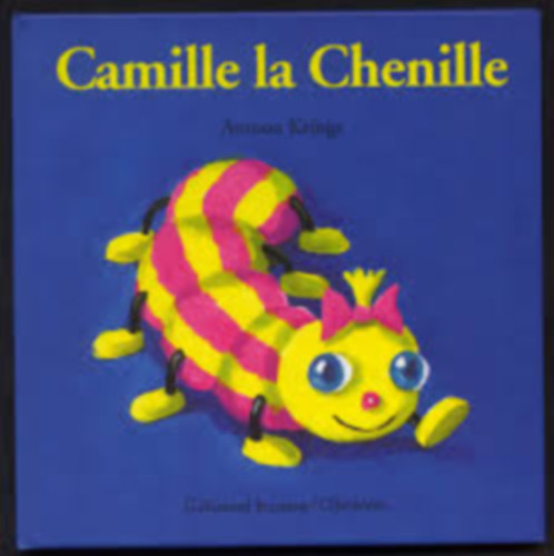 Antoon Krings - Camille la chenille