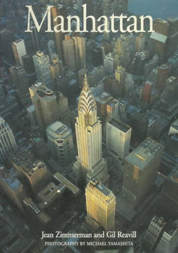 Gil Reavill, Micheal Yamashita  Jean Zimmerman (fot�) - Manhattan (Compass American Guides)