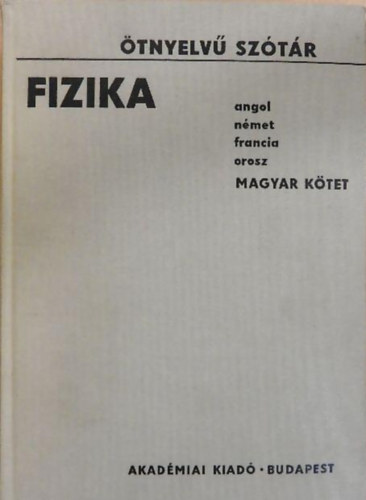 tnyelv sztr Fizika   magyar ktet