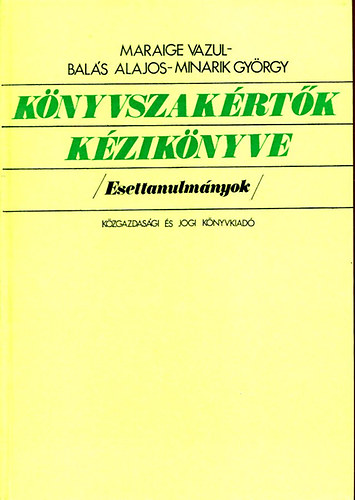 Knyvszakrtk kziknyve (Esettanulmnyok)