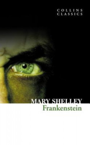 Frankenstein / Collins Classics /