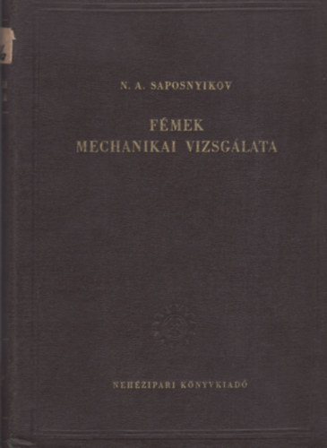 N. A. Saposnyikov - Fmek mechanikai vizsglata