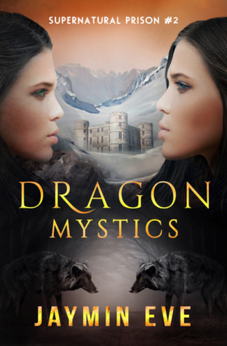 Jaymin Eve - Dragon Mystics