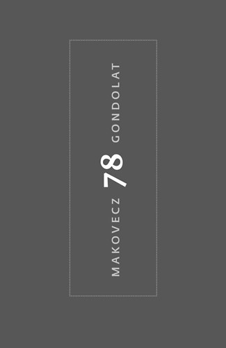 Makovecz - 78 gondolat