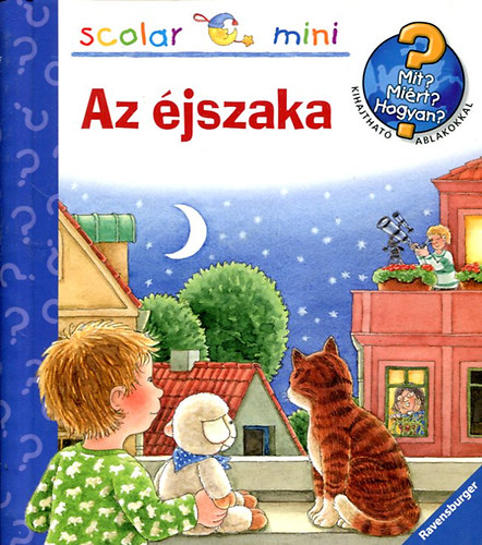 Az jszaka Mit? Mirt? Hogyan? Scolar mini