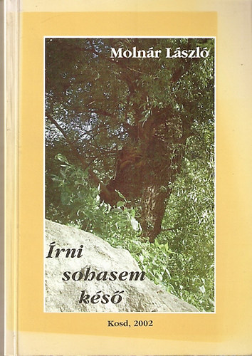 Molnr Lszl - rni sohasem ks