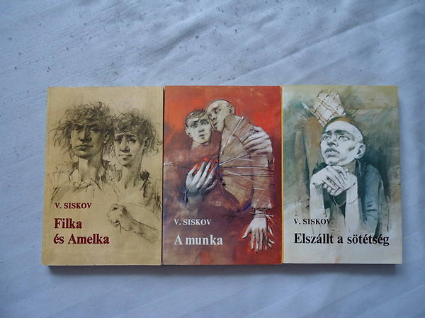 A csavargk - trilgia (Filka s Amelka-Elszllt a sttsg-A munka)