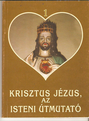 Krisztus Jzus, az isteni tmutat