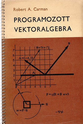 Robert A. Carman - Programozott vektoralgebra