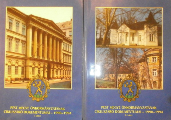Pest megye nkormnyzatnak cikluszr dokumentumai 1990-1994. I-II.
