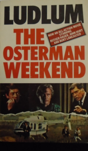 Robert Ludlum - The Osterman Weekend