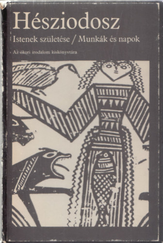 Istenek szletse / Munkk s napok