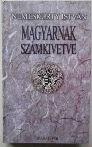 Magyarnak szmkivetve