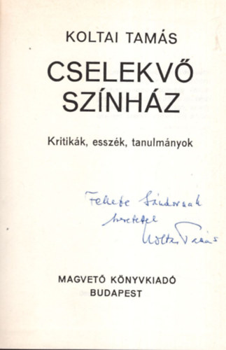 Cselekv sznhz-dediklt.