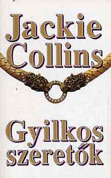 Jackie Collins - Gyilkos szeretk