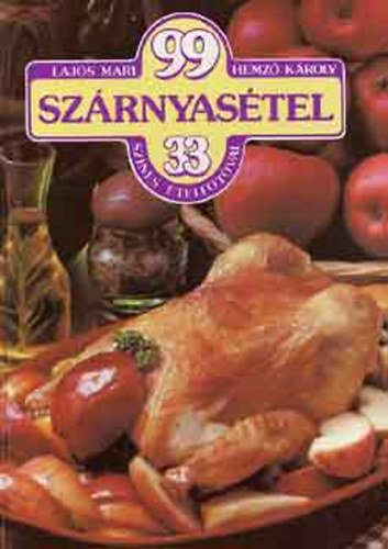 Lajos Mari-Hemz Kroly - 99 szrnyastel