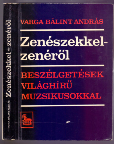 Zenszekkel-zenrl - Beszlgetsek vilghr muzsikusokkal