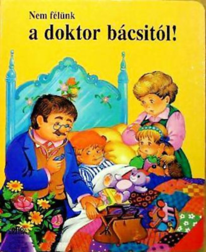 Nem flnk a doktor bcsitl!