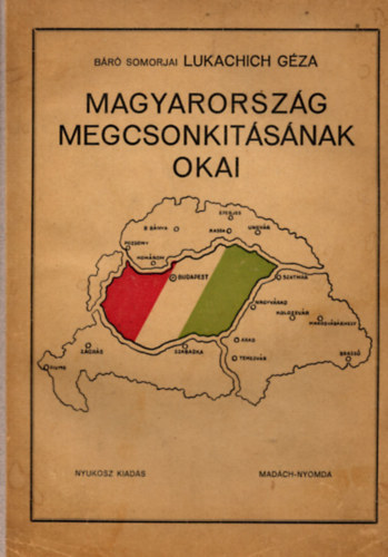 Magyarorszg megcsonkitsnak okai