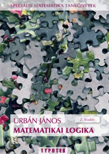 Urbn Jnos - Matematikai logika - Specilis matematika tanknyvek