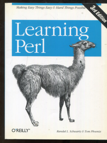 Learning Perl - Making Easy Things Easy and Hard Things Possible