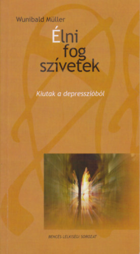 �lni fog sz�vetek (Kiutak a depresszi�b�l)