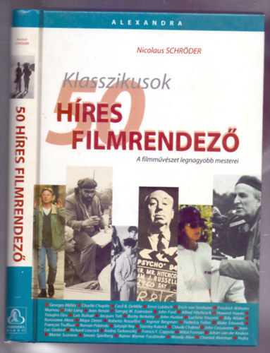Nicolaus Schrder - Klasszikusok - 50 hres filmrendez - A filmmvszet legnagyobb mesterei