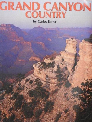 Carlos Elmer - Grand Canyon Country