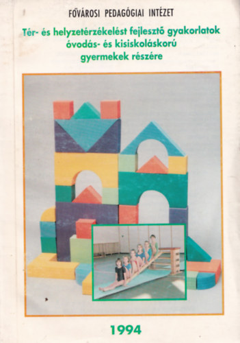Tr- s helyzetrtkelst fejleszt gyakorlatok vods s kisiskolskor gyermekek rszre