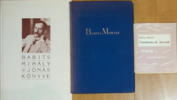 3db Babits Mihly m - Tanulmnyok, interjk, A glyakalifa/Krtyavr, Jns knyve