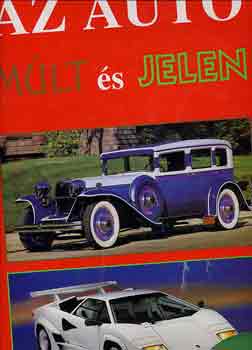 Az aut�: M�lt �s jelen. (M�rete:37 cm x 28 cm. Gazdagon illusztr�lva sz�nes fot�kkal.)