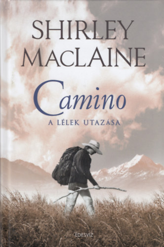 Camino - A l�lek utaz�sa