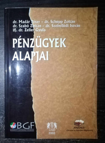 Pnzgyek alapjai - Budapesti Gazdasgi Fiskola Pnzgyi s Szmviteli Fiskolai Kar (Egyedi termkfotval)