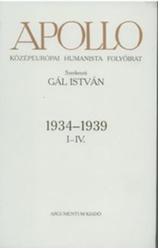 Apollo (kzpeurpai humanista folyirat) 1934-1939 I-IV. s V-X. (kt ktet)