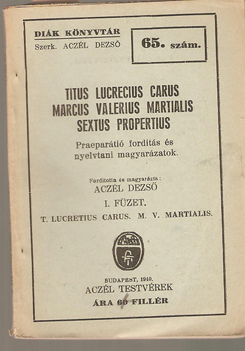 Titus Lucrecius Carus, Marcus Valerius Martialis, Sextus propertius - Di�k k�nyvt�r 65. sz�m
