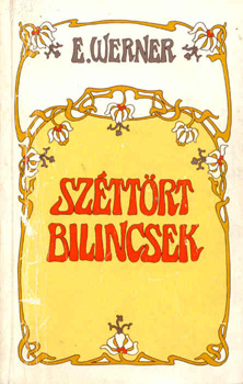 Szttrt bilincsek