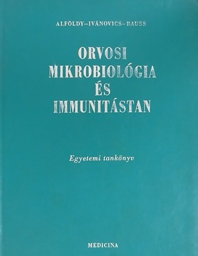 Orvosi mikrobiol�gia �s immunit�stan