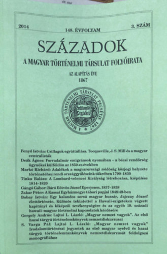 Sz�zadok - A Magyar T�rt�nelmi T�rsulat foly�irata 2014 (148. �vfolyam - 3. sz�m)