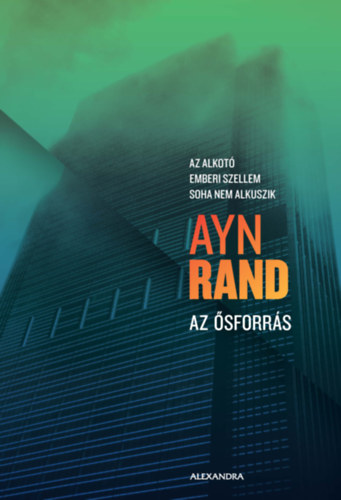 Ayn Rand - Az �sforr�s