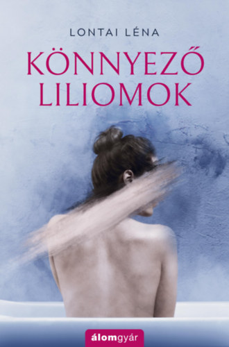 Knnyez liliomok