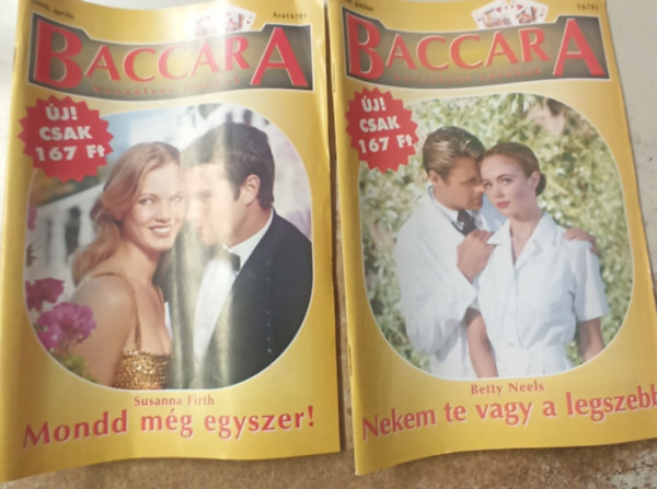2 db Baccara (2000 vfolyam): Nekem te vagy a legszebb +Mondd mg egyszer!