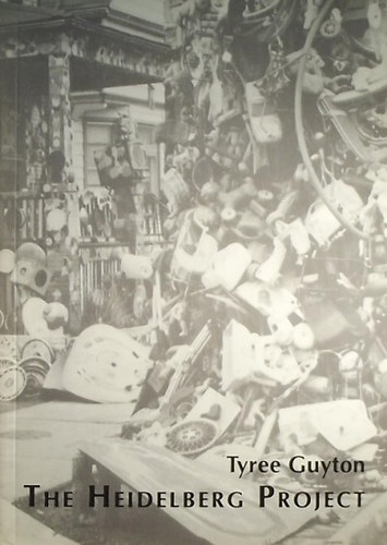 Tyree Guyton - The Heidelberg project 40 photograps edited by Glaskasten Edition