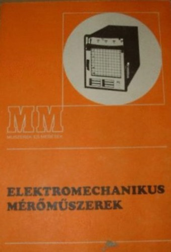 Elektromechanikus mrmszerek