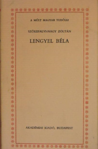 Lengyel Bla (a ml magyar tudsai)